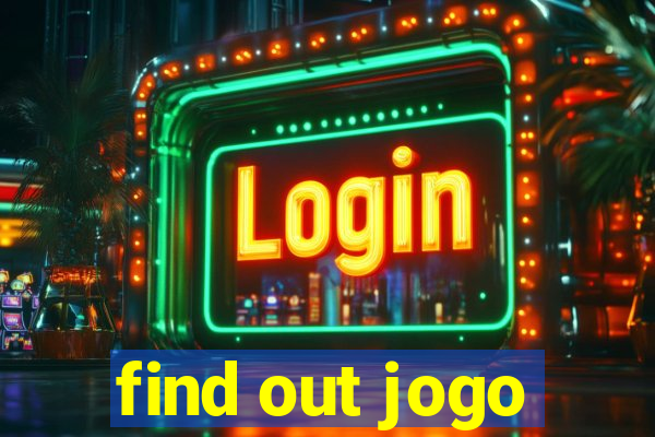 find out jogo