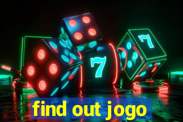 find out jogo