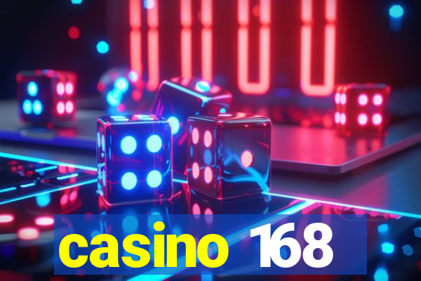 casino 168