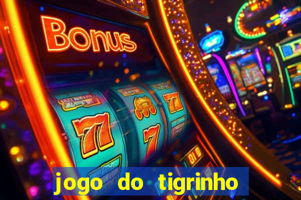 jogo do tigrinho com deposito de 5 reais