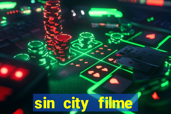 sin city filme completo dublado