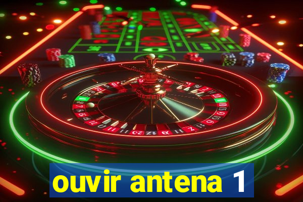 ouvir antena 1