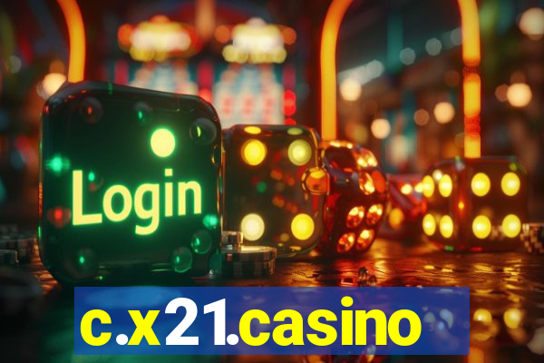 c.x21.casino