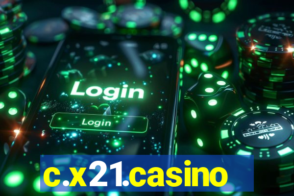 c.x21.casino