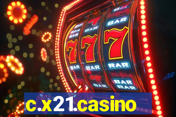 c.x21.casino