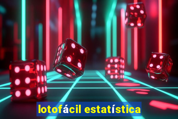 lotofácil estatística