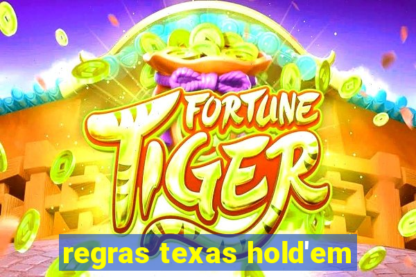 regras texas hold'em