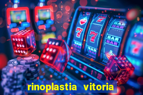 rinoplastia vitoria da conquista