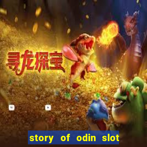 story of odin slot free play