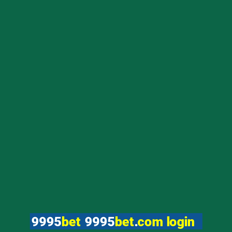 9995bet 9995bet.com login