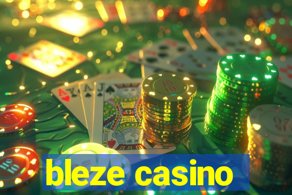 bleze casino