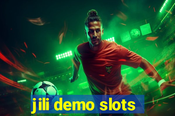 jili demo slots