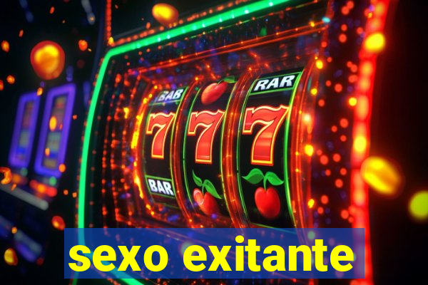 sexo exitante