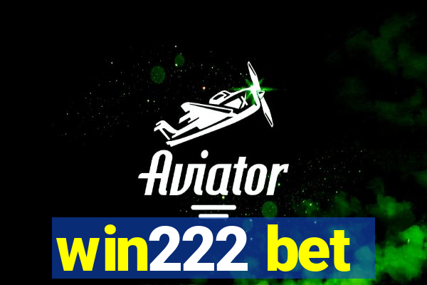 win222 bet