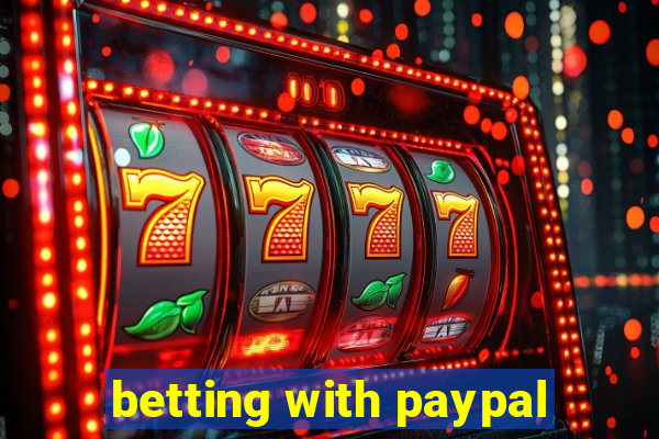 betting with paypal