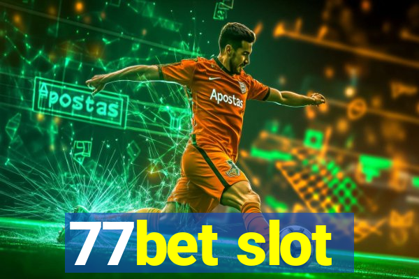 77bet slot