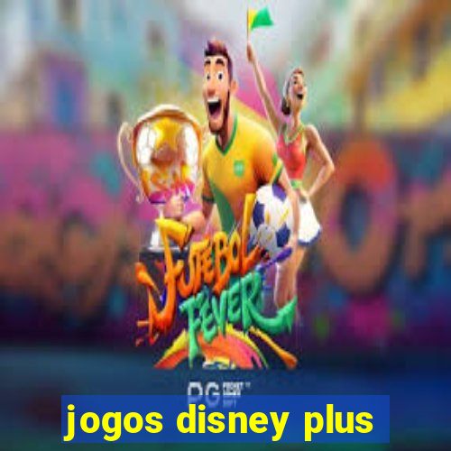 jogos disney plus