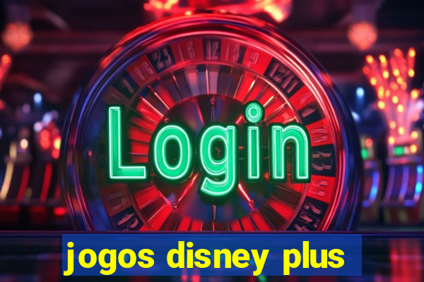 jogos disney plus