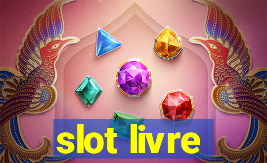 slot livre