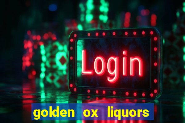 golden ox liquors & wine