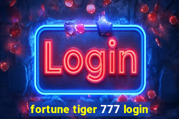 fortune tiger 777 login