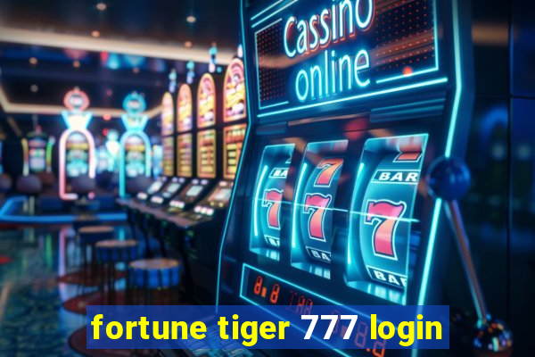 fortune tiger 777 login