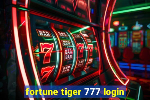 fortune tiger 777 login