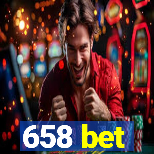 658 bet