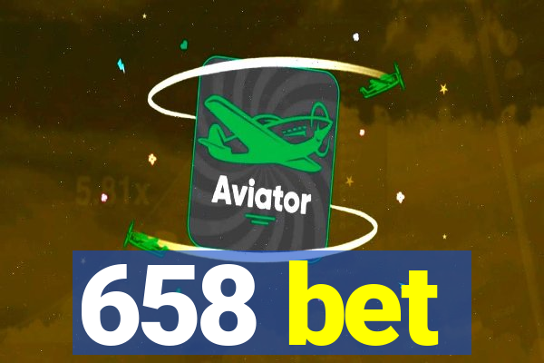 658 bet