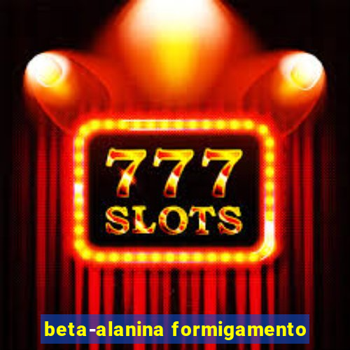 beta-alanina formigamento