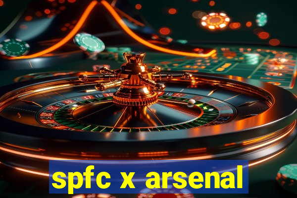 spfc x arsenal