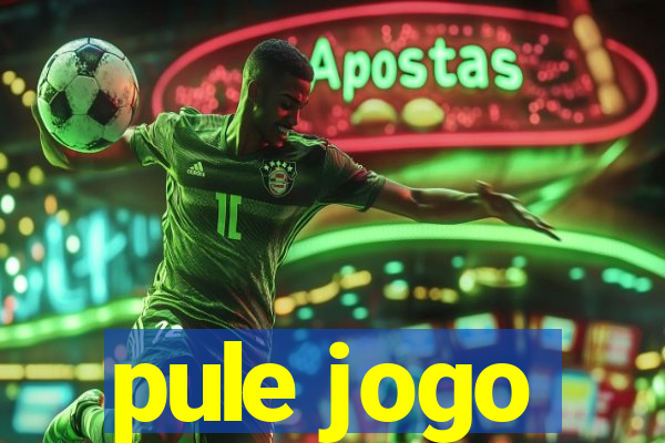 pule jogo