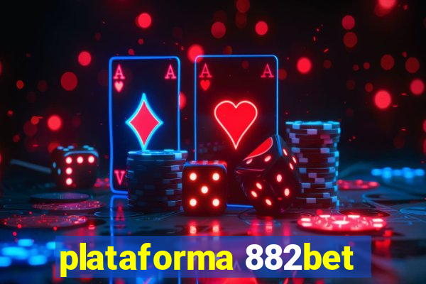 plataforma 882bet