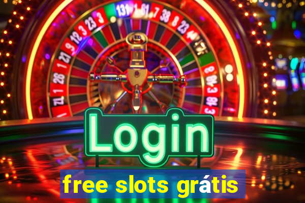 free slots grátis