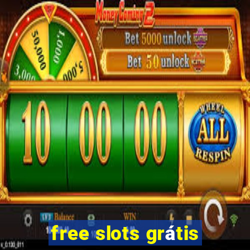 free slots grátis