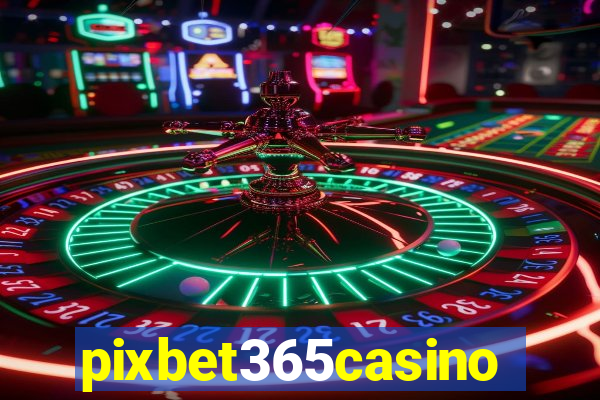 pixbet365casino