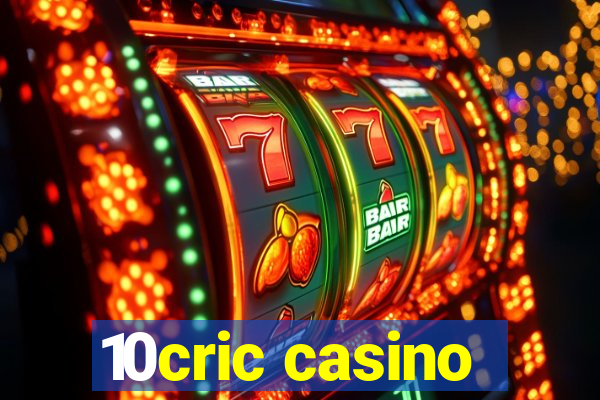 10cric casino