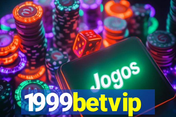 1999betvip