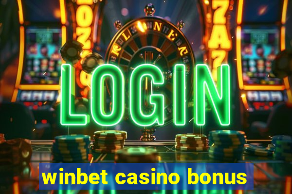 winbet casino bonus