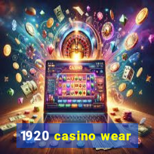 1920 casino wear