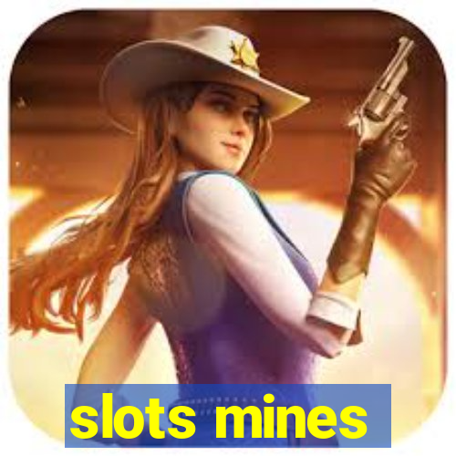 slots mines