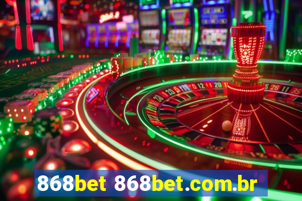 868bet 868bet.com.br