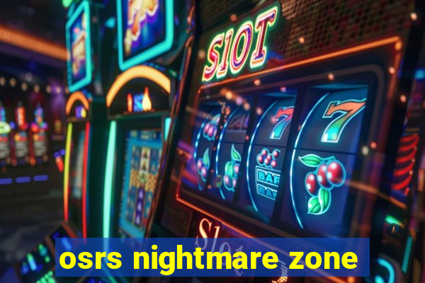 osrs nightmare zone