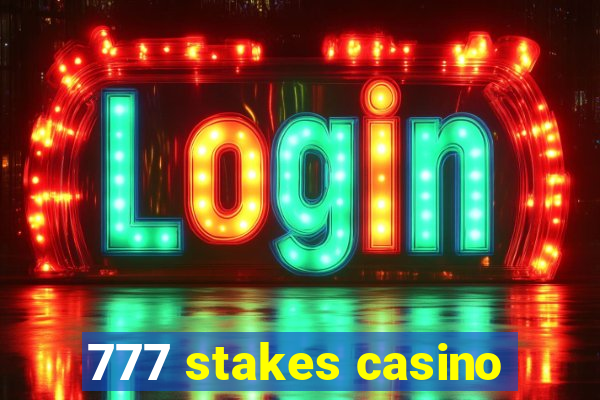 777 stakes casino