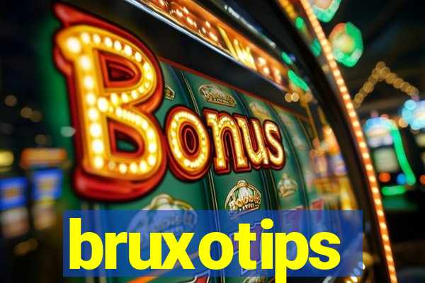 bruxotips