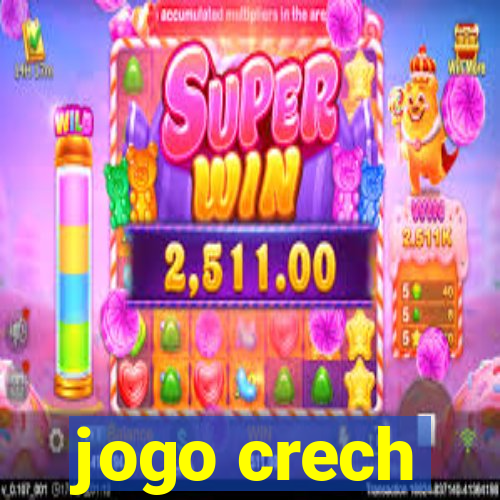 jogo crech