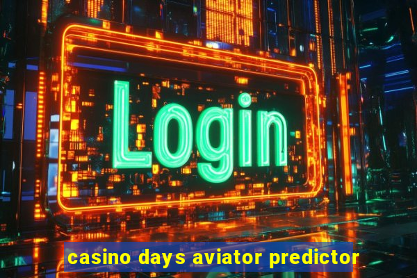 casino days aviator predictor