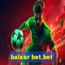 baixar bet.bet