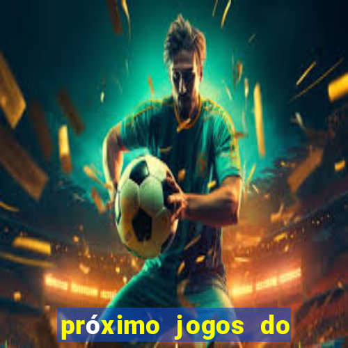 próximo jogos do internacional no brasileir?o