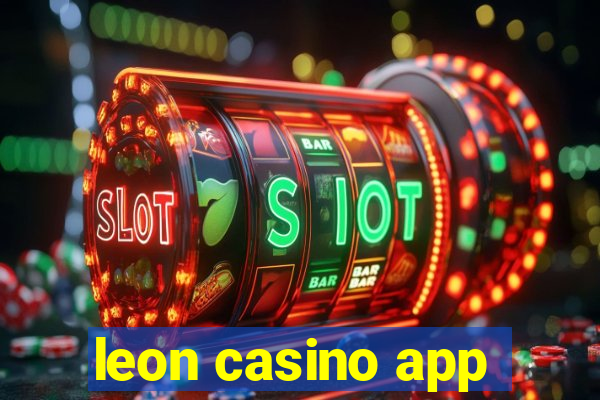 leon casino app